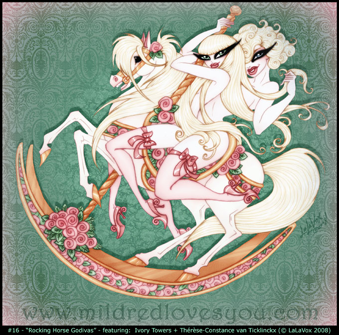 Pin-Up #16 - 'Rocking Horse Godivas' - featuring Ivory Towers and Therese-Constance van Ticklinckx - a MildredLovesYou.com cartoon pin-up by LaLaVox.